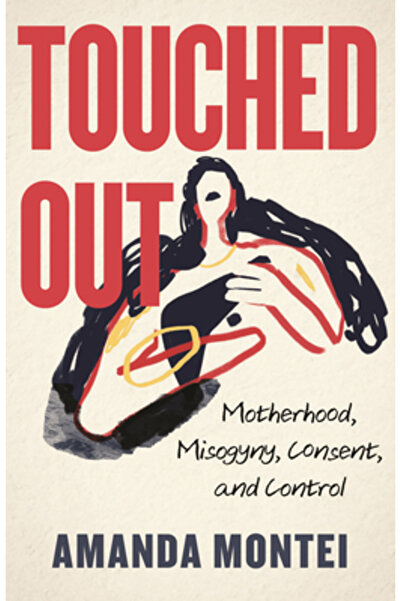 Beacon Pr Atingut: Maternitate, Misoginie, Consimțământ și Control