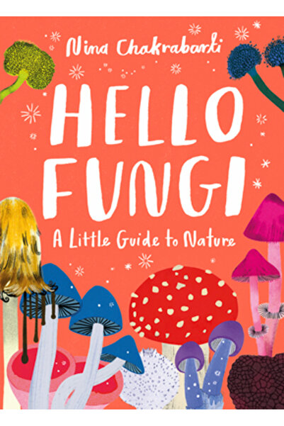 Laurence King Pub Salut Ciuperci: Un mic ghid pentru natură