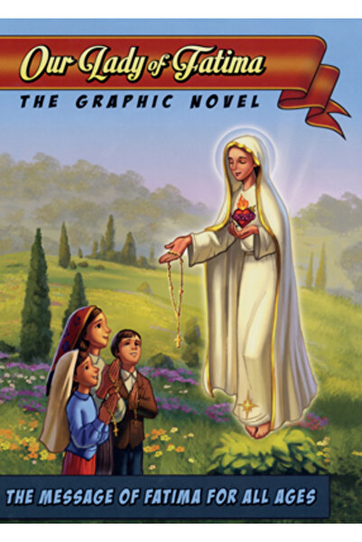 Tan Books & Publ Maica Domnului de la Fatima: Romanul grafic