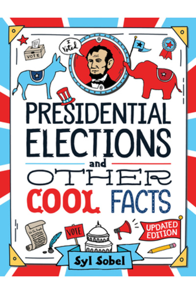 Sourcebooks Explore Alegerile prezidențiale și alte fapte interesante: Înțele...