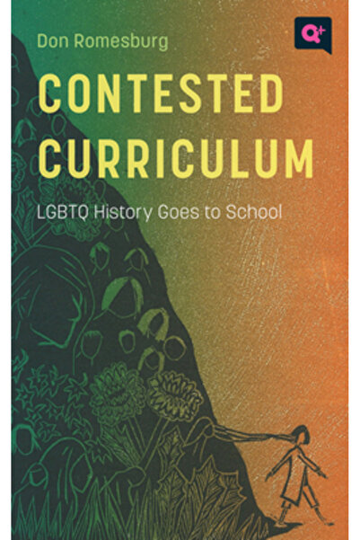Rutgers Univ Pr Curriculum contestat: Istoria LGBTQ merge la școală