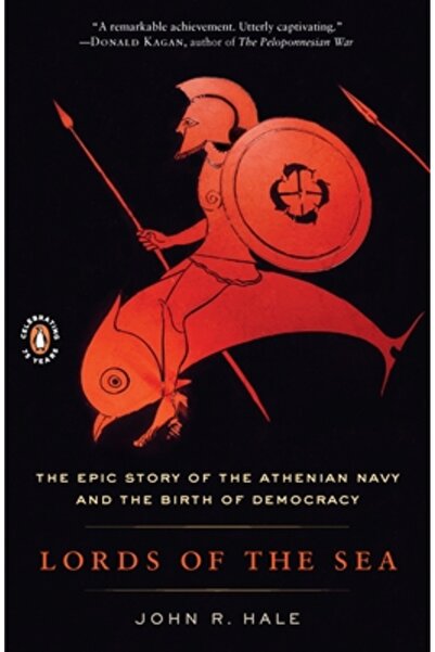 Penguin Books Lorzii mării: Povestea epică a marinei ateniene și a nașterii d...