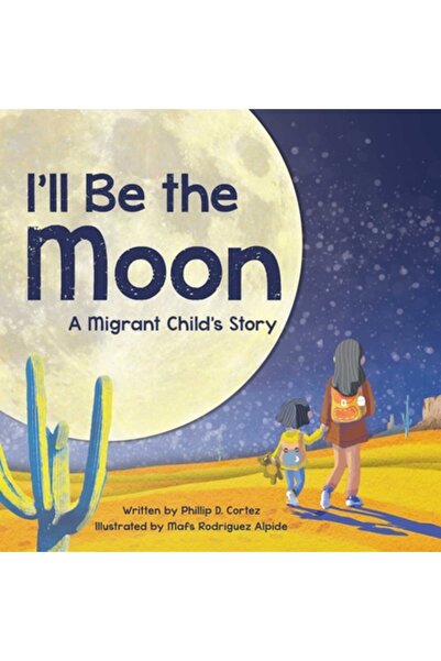 Collective Book Studio Voi fi Luna: Povestea unui copil migrant