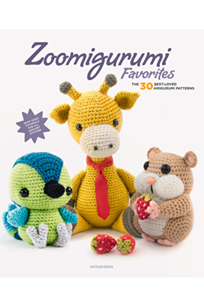 Meteoor Books Favoritele Zoomigurumi: Cele mai îndrăgite 30 de modele Amigurumi