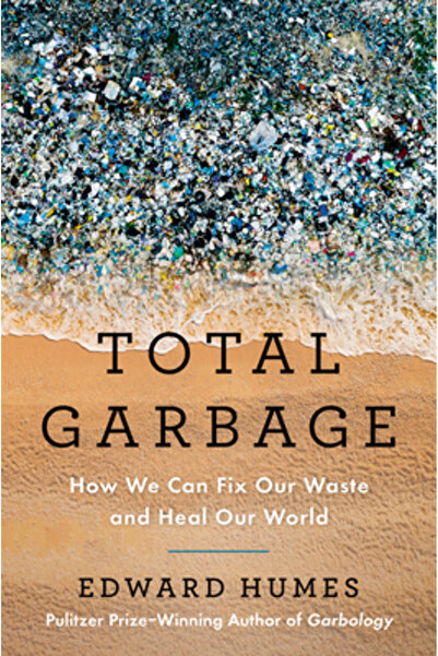 Avery Pub Group Gunoi total: Cum putem repara deșeurile noastre și vindeca lu...