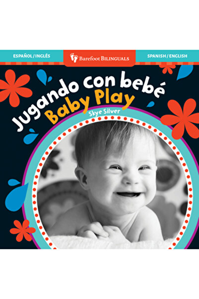BAREFOOT BOOKS Joacă cu bebelușii / Jucandu cu bebelușii