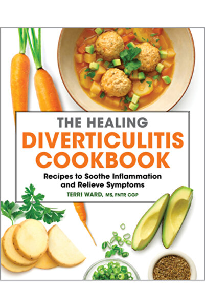 Rockridge Pr Cartea de bucate pentru diverticulită vindecătoare: Rețete pentr...