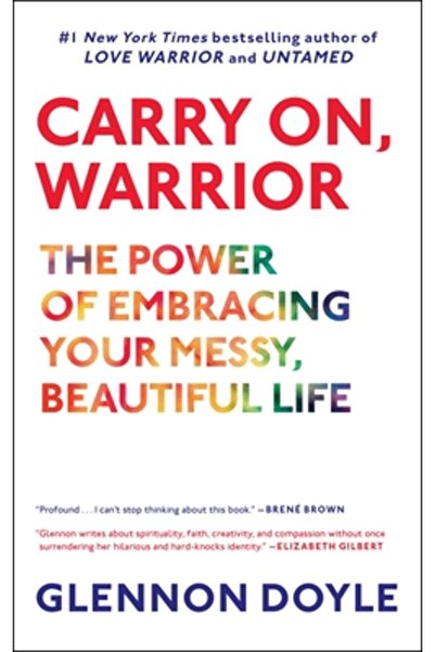 BIBLIOBAZAAR Continuă, războinicule: Puterea de a-ți accepta viața frumoasă ș...