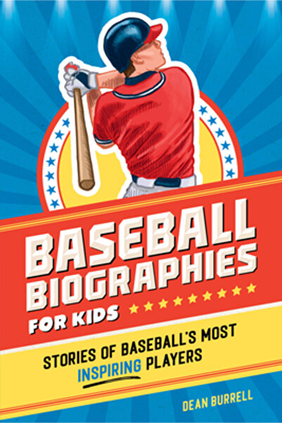 Callisto Kids Biografii de baseball pentru copii: Povești ale celor mai inspi...
