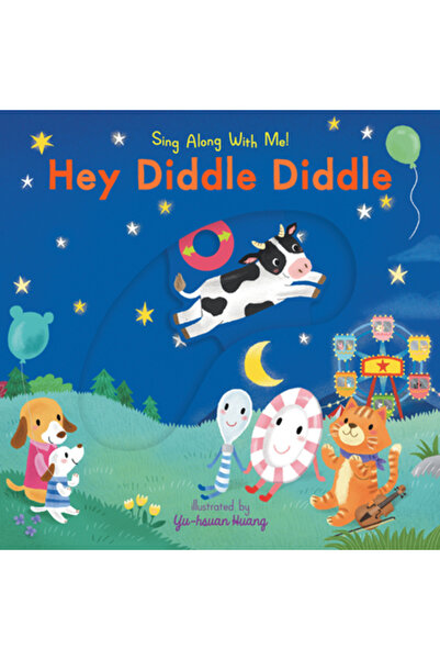 Nosy Crow Hey Diddle Diddle: Sing Along with Me!