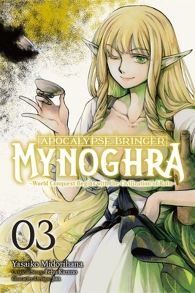 Yen Pr Mynoghra, Aducătorul Apocalipsei, Vol. 3 (Manga): Cucerirea Lumii înce...