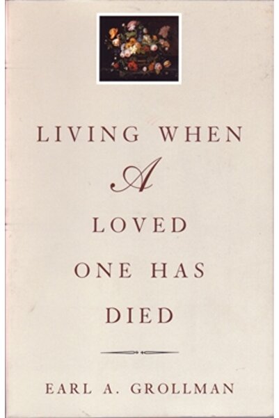 Beacon Trăind după moartea unei persoane dragi: Ediție revizuită