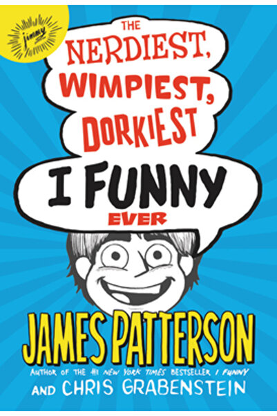 Jimmy Patterson Cel mai tocilar, cel mai puști, cel mai amuzant dintre toți