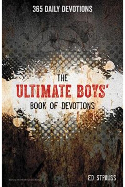 Zondervan Pub House Cartea supremă de devoțiuni pentru băieți: 365 de devoțiu...