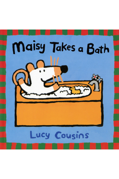 Candlewick Press (Ma) Maisy Takes a Bath