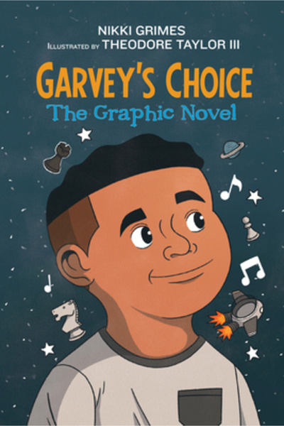 Wordsong Garvey's Choice: The Graphic Novel