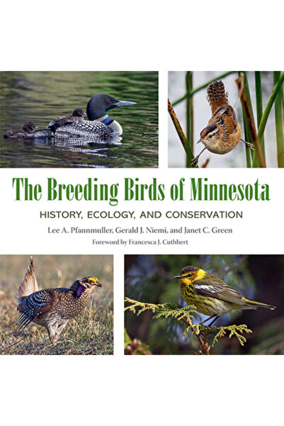 Univ Of Minnesota Pr Păsările reproducătoare din Minnesota: istorie, ecologie...