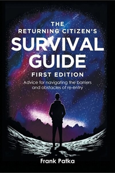 Covenant Books Ghidul de supraviețuire al cetățeanului care se întoarce, prim...