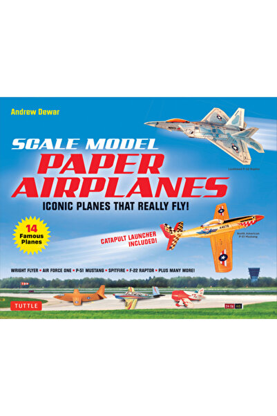 Tuttle Pub Kit de avioane de hârtie la scară: Avioane emblematice care chiar ...
