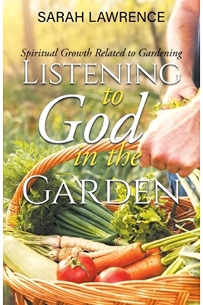 Quantum Discovery Ascultându-L pe Dumnezeu în grădină: Creștere spirituală le...