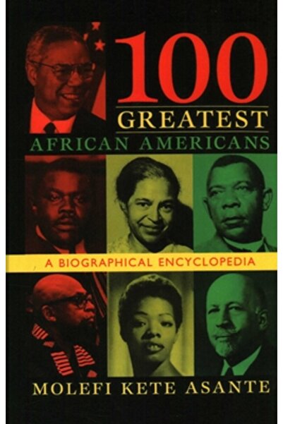 Prometheus Bks 100 Cei mai mari afro-americani: o enciclopedie biografică