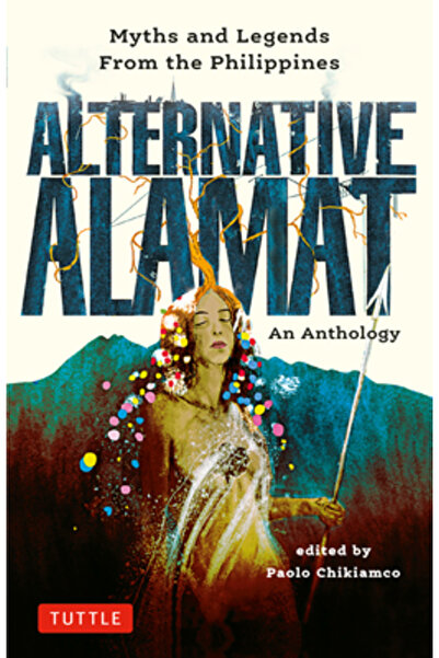 Tuttle Pub Alternative Alamat: O antologie: Mituri, legende și povești supran...