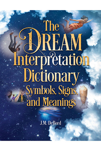 G P Putnam Dicționarul de interpretare a viselor: simboluri, semne și semnifi...