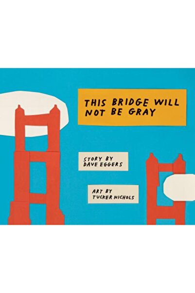 Chronicle Books Acest pod nu va fi gri: ediție revizuită cu materiale de fund...