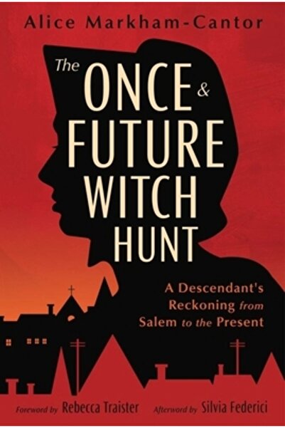 Llewellyn Pub Vânătoarea de vrăjitoare de odinioară și de odinioară: Socoteli...