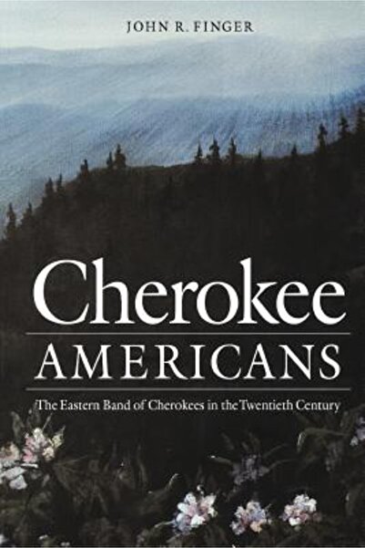 Univ Of Nebraska Pr Americanii Cherokee: Banda estică a cherokeilor în secolu...