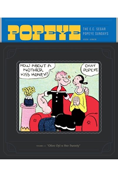 Fantagraphics Books Popeye Volumul 1: Olive Oyl și dulceața ei