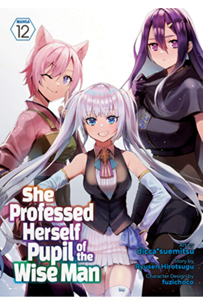Seven Seas Pr Ea s-a declarat elevă a înțeleptului (Manga) Vol. 12