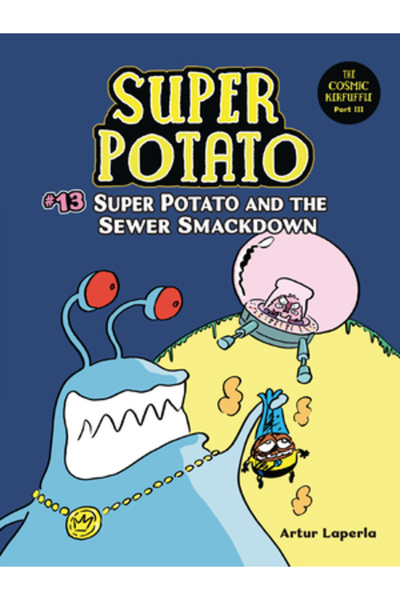 Graphic Universe Super Potato and the Sewer Smackdown: Book 13