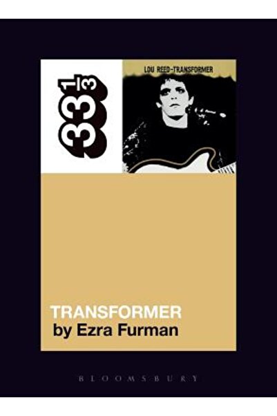 Bloomsbury Academic Transformatorul lui Lou Reed