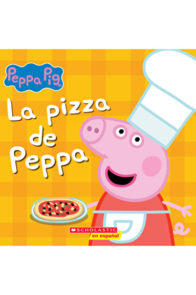Scholastic Peppa's Pizza Party (Spanish Edition)