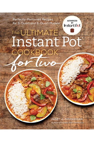 Rockridge Pr Cartea de bucate Instant Pot(r) supremă pentru doi: Rețete perfe...