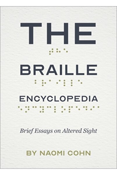 Rose Metal Pr Enciclopedia Braille: Eseuri scurte despre vederea alterată