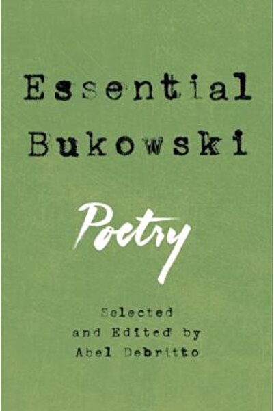 Ecco Pr Essential Bukowski: Poetry