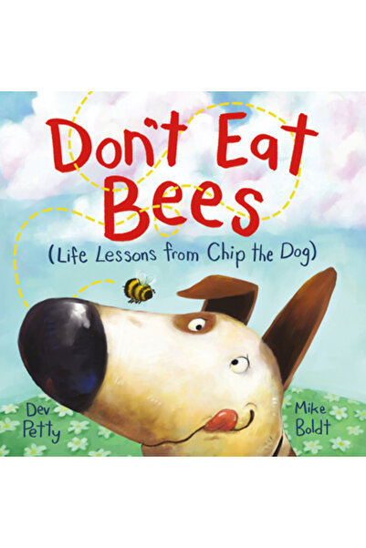 Doubleday & Co Don't Eat Bees: Life Lessons from Chip the Dog