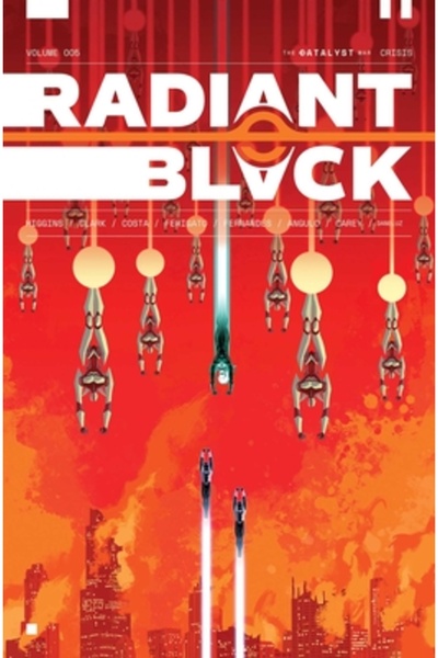 Image Comics Negru radiant, volumul 5: Războiul catalizatorului, partea 1