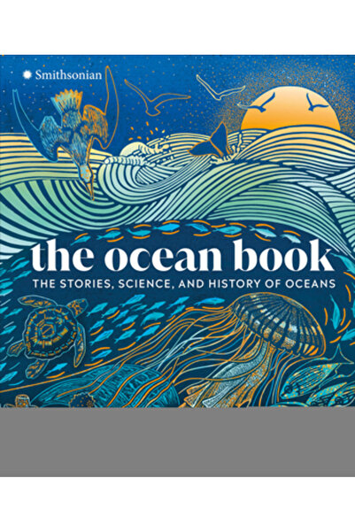 Dk Pub Cartea Oceanului: Povești, știință și istoria oceanelor