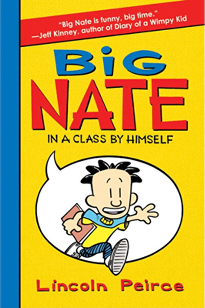 HarperCollins Publishers Big Nate: In a Class by Himself