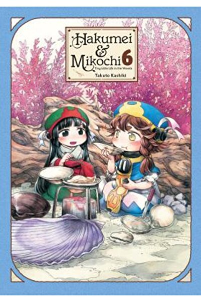 Yen Pr Hakumei și Mikochi: Micuța viață în pădure, vol. 6