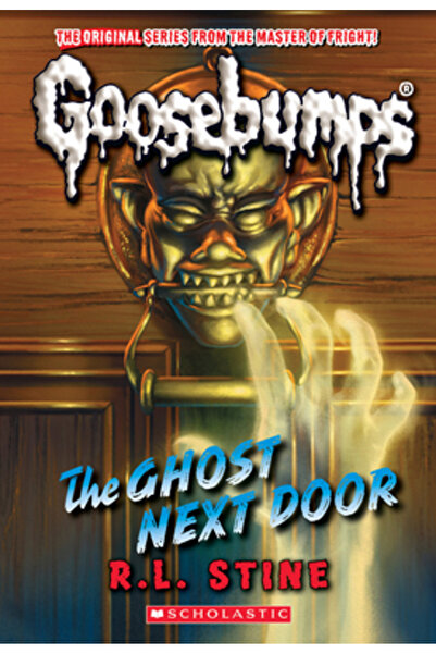 Scholastic The Ghost Next Door (Classic Goosebumps #29)