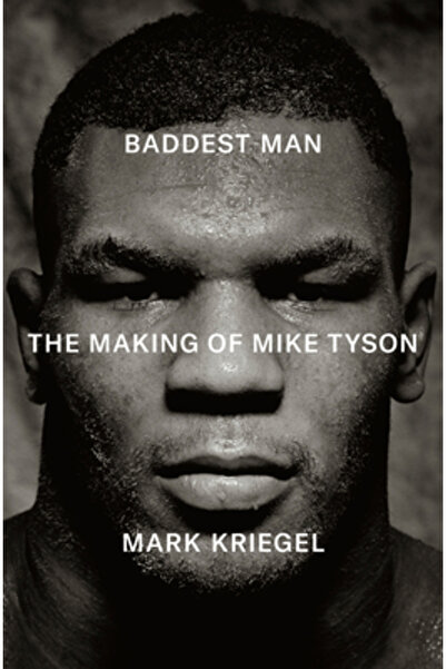 Penguin Pr Cel mai rău om: Formarea lui Mike Tyson