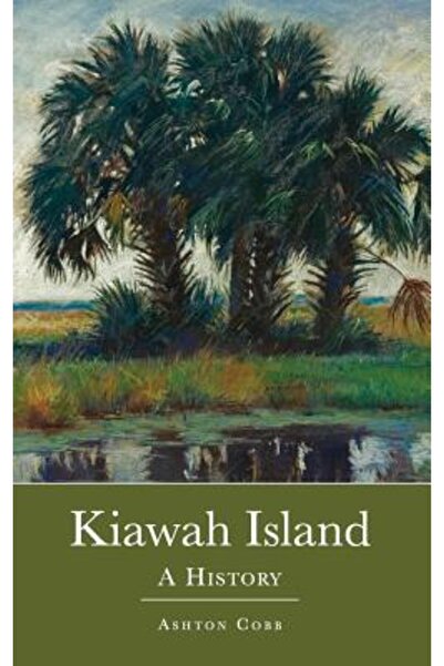 Oxford Univ Pr Insula Kiawah: O istorie