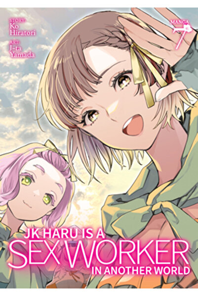 Ghost Ship Jk Haru este o lucrătoare sexuală într-o altă lume (Manga) Vol. 7