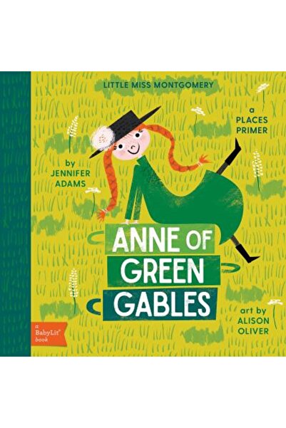 Gibbs Smith Pub Anne of Green Gables: Introducere în lumea locurilor din Baby...