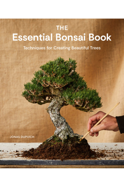 Ten Speed Pr Cartea esențială despre bonsai: Tehnici pentru crearea de copaci...