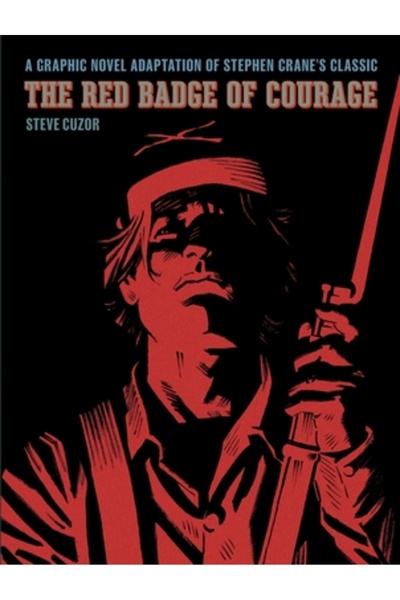 Abrams Comicarts Insigna Roșie a Curajului: O adaptare grafică a romanului cl...